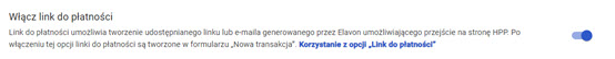 włączenie funkcji link do płatności w ustawieniach "Link do płatności" w panelu akceptanta Elavon